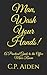 Man, Wash Your Hands!: A Pr...