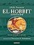 El Hobbit. Anotado by J.R.R. Tolkien