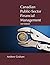 Canadian Public-Sector Financial Management by Andrew Graham