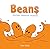 Beans: Caution Contains Farts!
