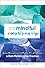 The Mindful Relationship by Lauren Korshak