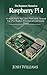 The Beginners Manual on Raspberry Pi 4: A Complete Step-by-Step Guide to Master and be Advanced User of New Raspberry Pi 4 on Innovative and Amazing Projects