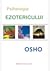 Psihologia Ezotericului by Osho