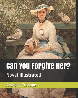 Can You Forgive Her?