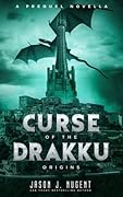 Curse of the Drakku: Origins