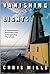 Vanishing Lights: A Lightkeeper's Fascination with a Disappearing Way of Life