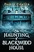 The Haunting of Blackwood House