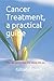 Cancer Treatment - a practi...