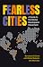 Fearless Cities: A Guide to...