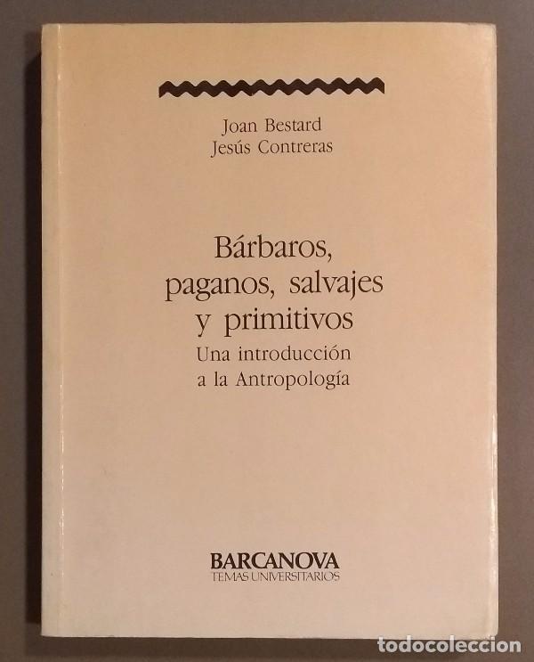 Bárbaros, paganos, salvajes y primitivos (Paperback)