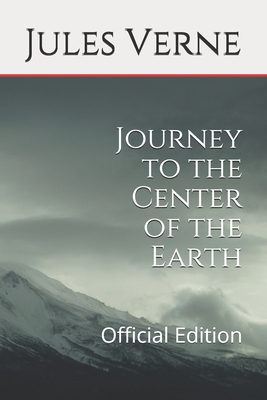Journey to the Center of the Earth: Official Edition