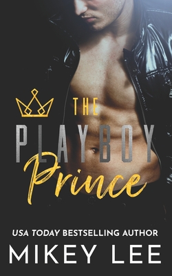 The Playboy Prince (Paperback)