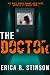 The Doctor by Erica R. Stinson