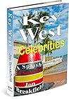 Key West Celebrities by Jon Breakfield