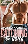 Catching to Win