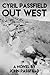 Cyril Passfield: Out West