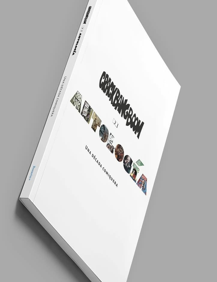 Crack Bang Boom de Antología: Una década comiquera (Paperback)