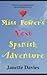 Miss Power's Next Spanish Adventure: A sweet and wholesome Spanish romance