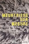 Meurtriers sur me...