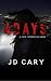 4 Days (John Testarossa #2)