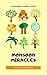 Monsoon Miracles
