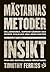 Mästarnas metoder - Insikt ...