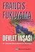 Devlet İnşası: 21. Yüzyılda Dünya Düzeni ve Yönetişim