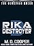 Rika Destroyer by M.D. Cooper