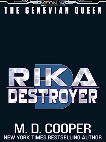 Rika Destroyer (Aeon 14: The Genevian Queen #3)