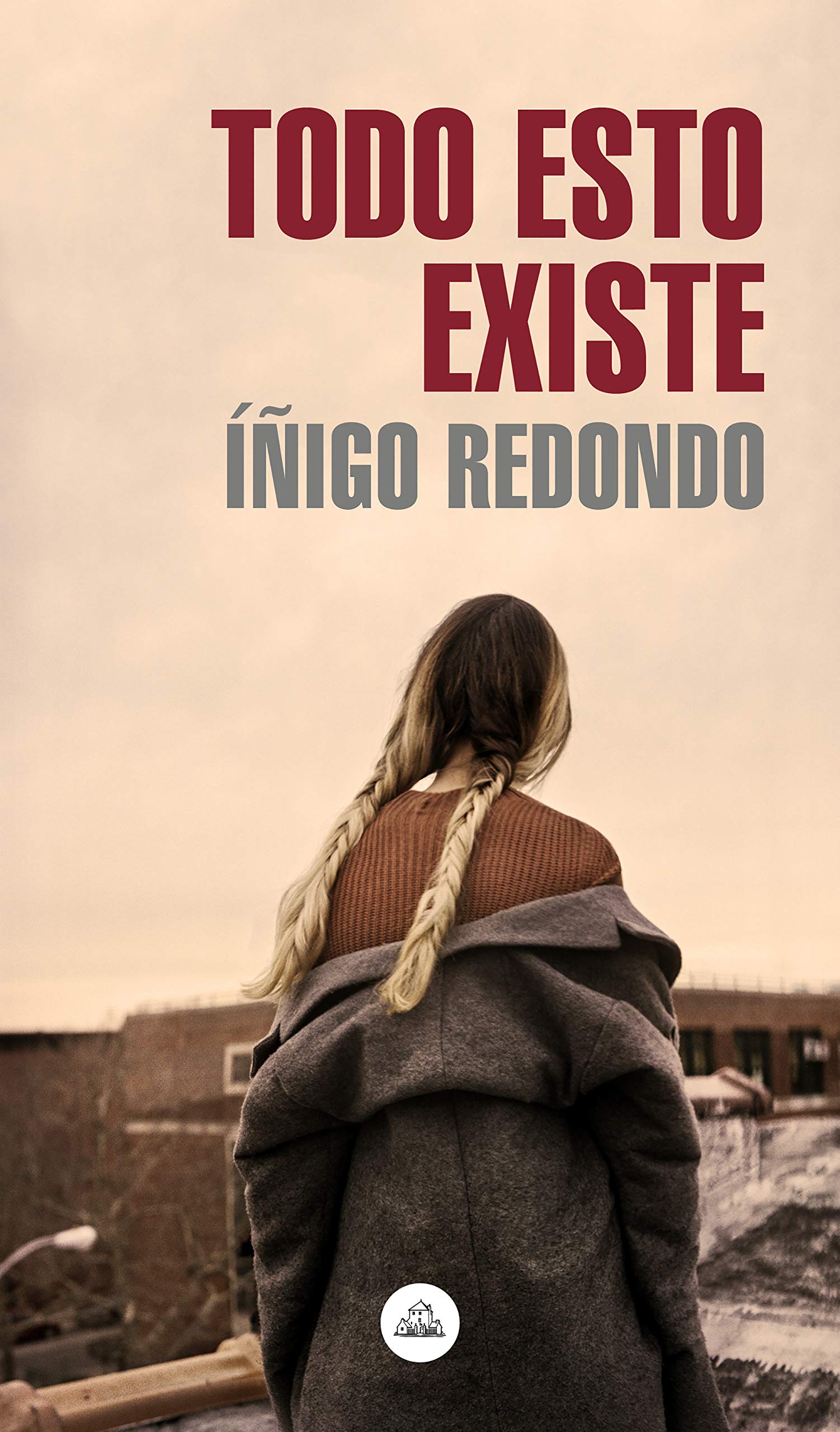Todo esto existe (Paperback)