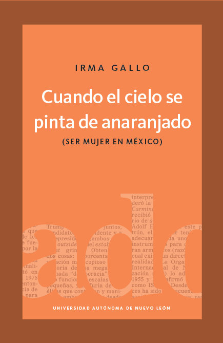 Cuando el cielo se pinta de anaranjado(ser mujer en México)