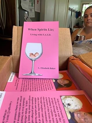 When Spirits Lie; Living with F.A.S.D