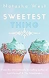 Sweetest Thing by Natasha West