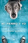 Mi perro y yo