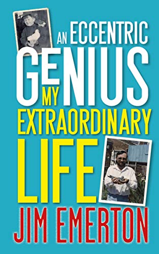 An Eccentric Genius (Kindle Edition)