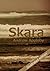 Skara: The First Wave (New Life for Neolithic Orkney)