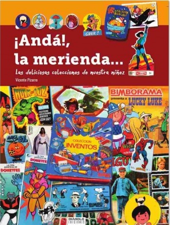 ¡Andá!, la merienda... (Hardcover)