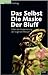 Das Selbst. Die Maske. Der Bluff: Über Die Inszenierung Der Eigenen Person