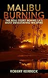Malibu Burning by Robert Kerbeck