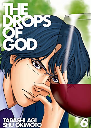Drops of God, Vol. 6 (Kindle Edition)