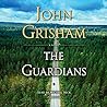 The Guardians by John Grisham