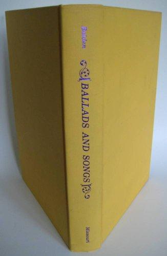 Ballads and Songs: Collected by The Missouri Folk Lore Society (Hardcover)
