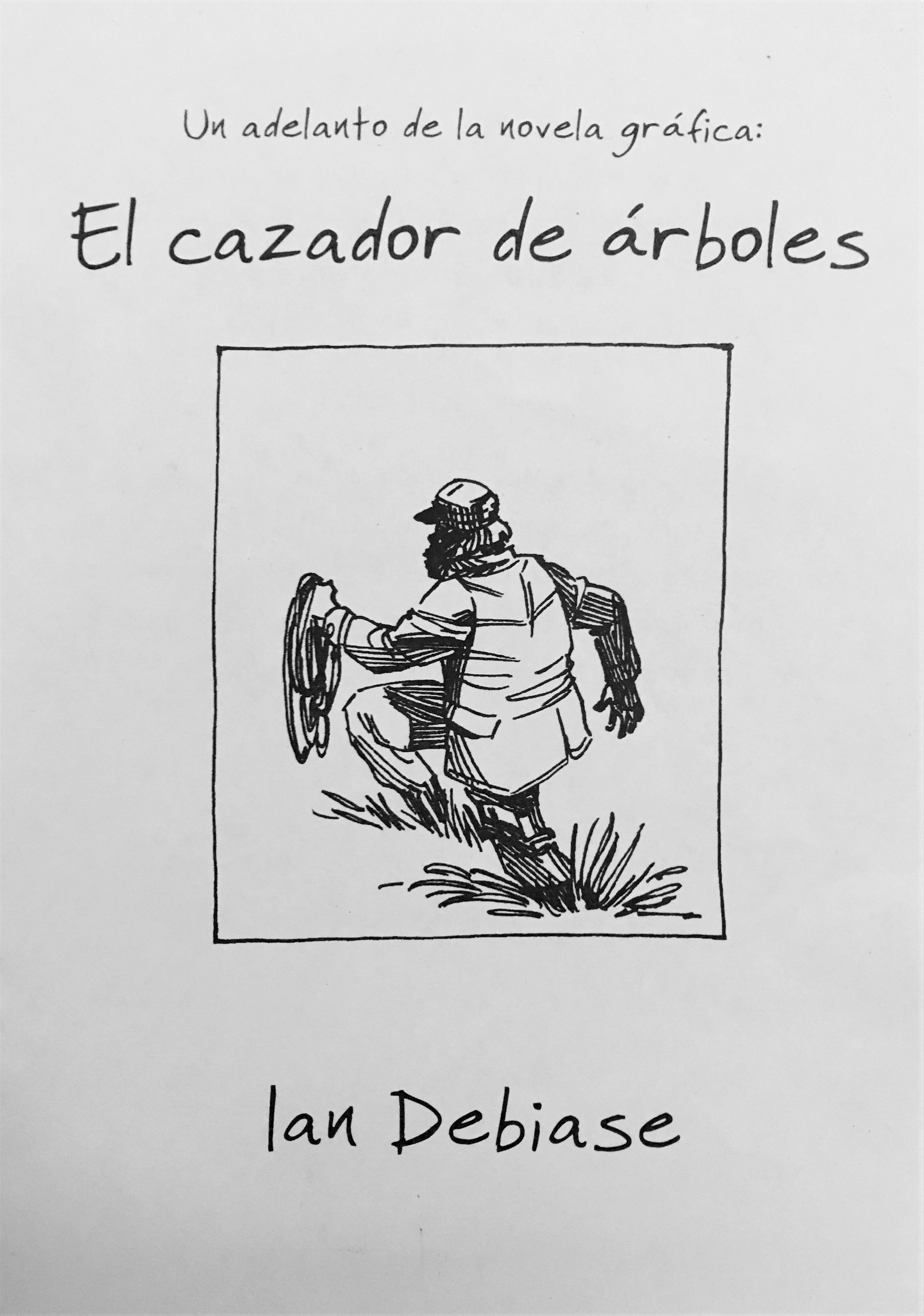El cazador de árboles (Paperback)
