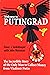 Welcome to Putingrad: The Incredible Story of the Only Man to Collect Money from Vladimir Putin