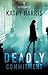 Deadly Commitment (The Deadly Secrets #1)