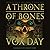 A Throne of Bones (Arts of Dark and Light, #1)