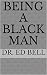Being A Black Man