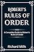 Robert’s Rules of Order: A Complete Guide to Robert’s Rules of Order