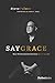 Say Grace: How the Restaura...