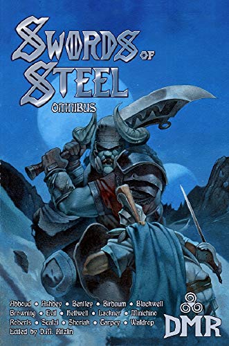 Swords of Steel Omnibus (Kindle Edition)